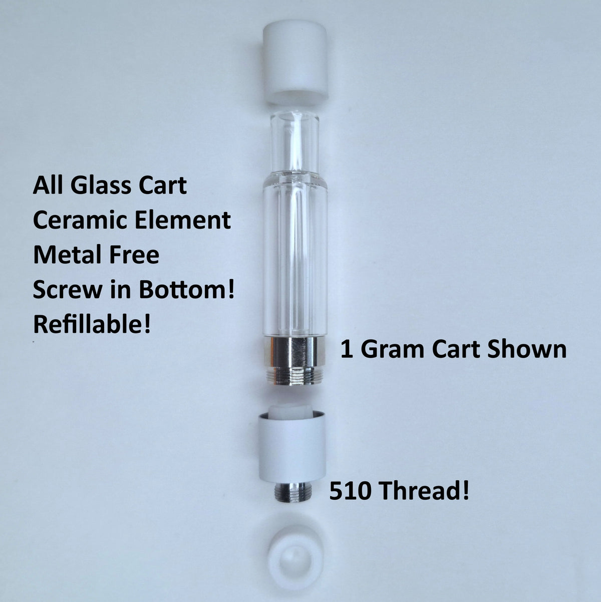 Refillable 1 gram all-glass vape cartridge with ceramic element and 510 thread.